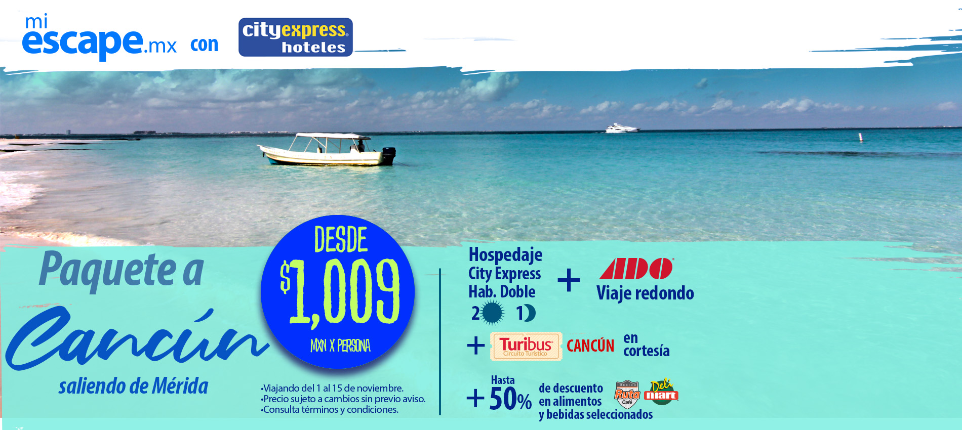 Paquete redondo (Autobús + Hotel) Mérida - Cancún | Promoción Mi Escape con City Express